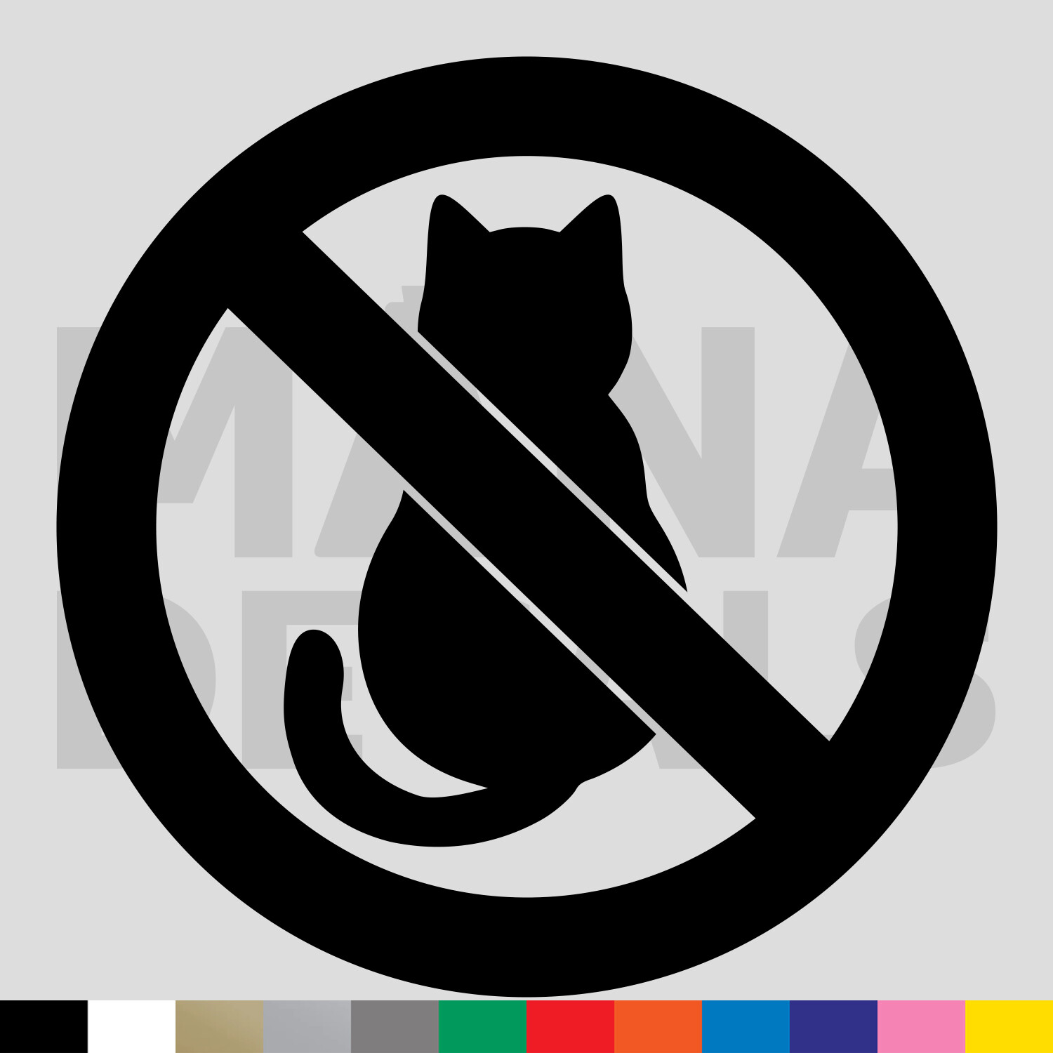 NO Cats Vinyl Die Cut Decal Sticker – Cat Pet Not Allowed Warning Animal Sign