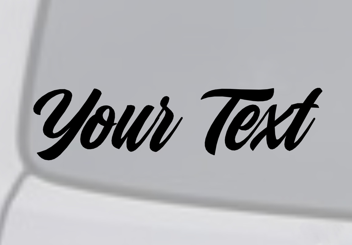 YOUR TEXT Vinyl Decal Sticker Car Window Bumper CUSTOM Personalized Lettering