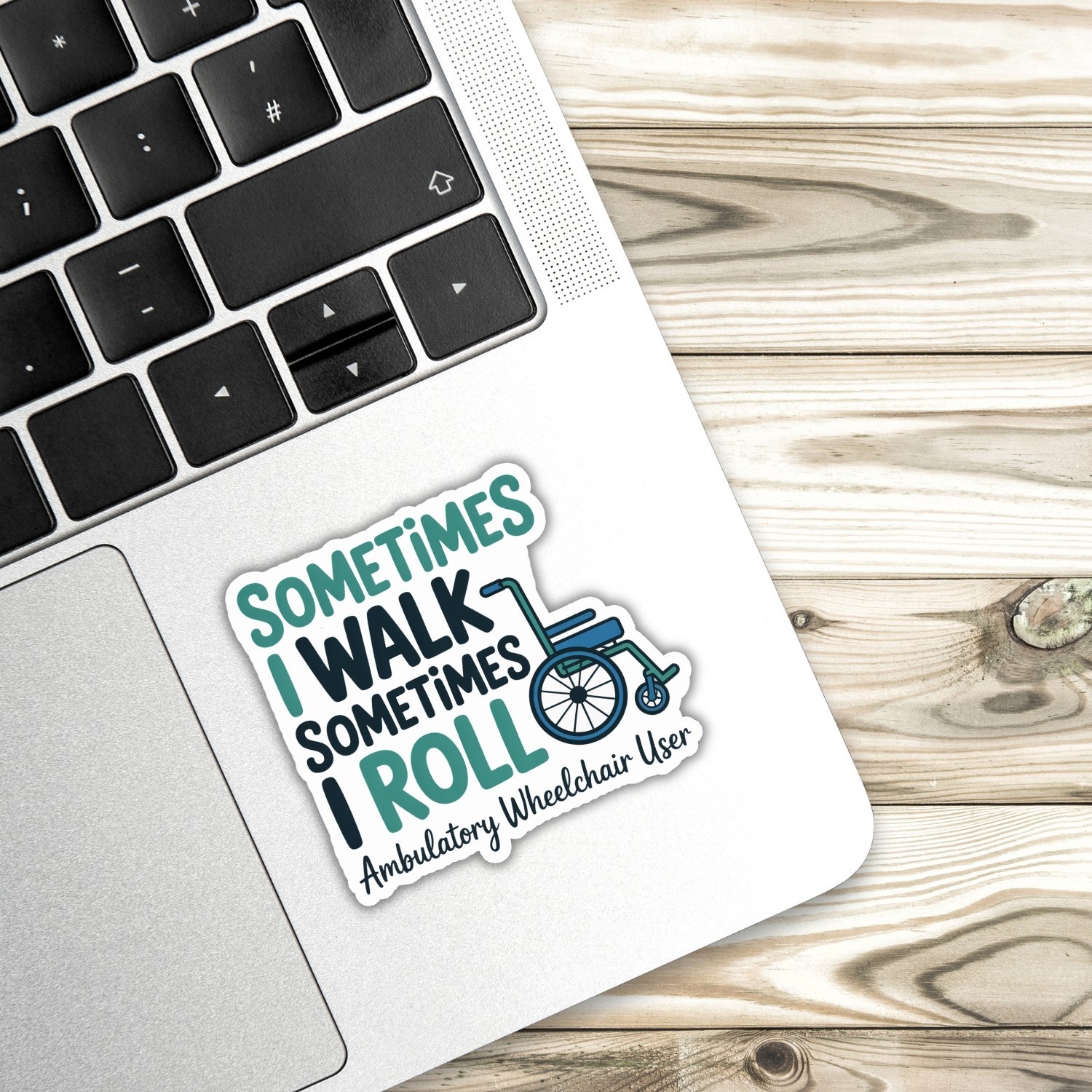 4pcs Sometimes I Walk I Roll Stickers – Disability Awareness Vinyl Decals