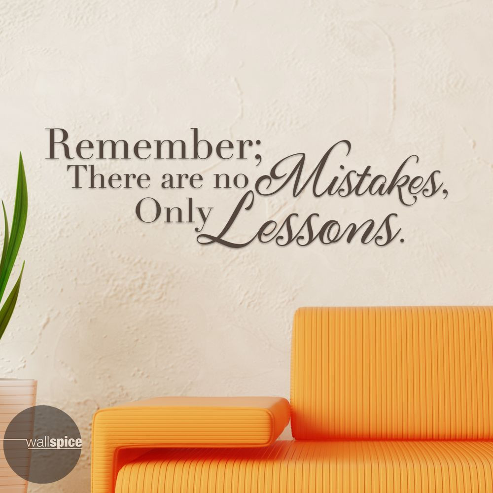 Remember There Are No Mistakes Only Lessons Vinyl Wall Decal Sticker