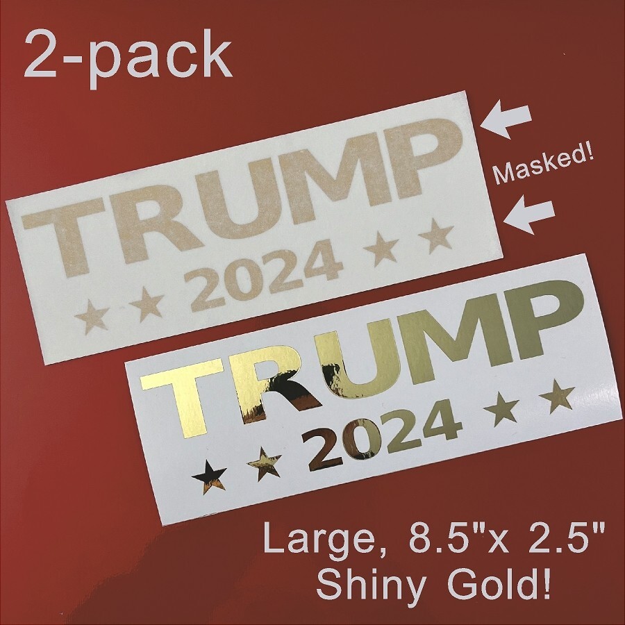 TRUMP 2024 Large Shiny Gold Vinyl Decal Window or Bumper Sticker 8" x 2.5" 