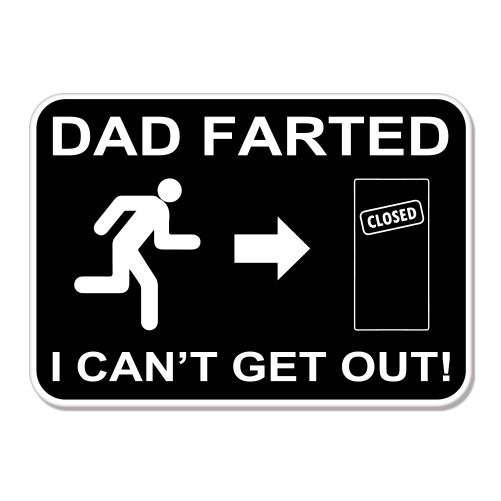 Dad Farted Can't Get Out Funny car bumper sticker decal 6" x 4"