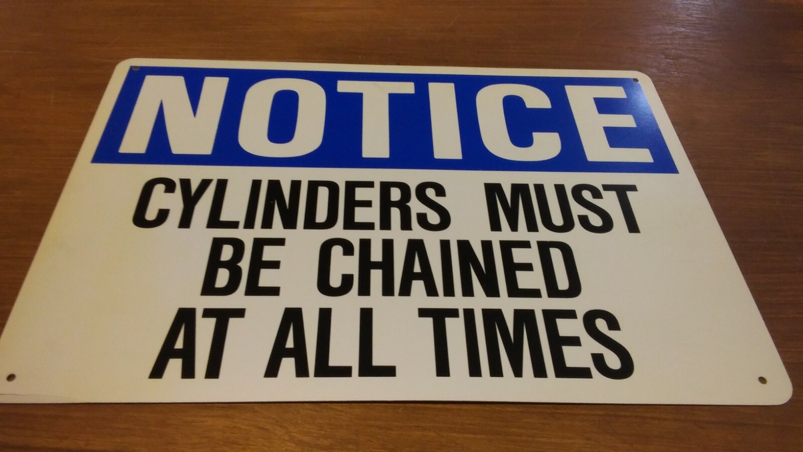 Lot of 2……10×14 Notice Cylinders Must Be Chained..Plastic Sign… 5G3