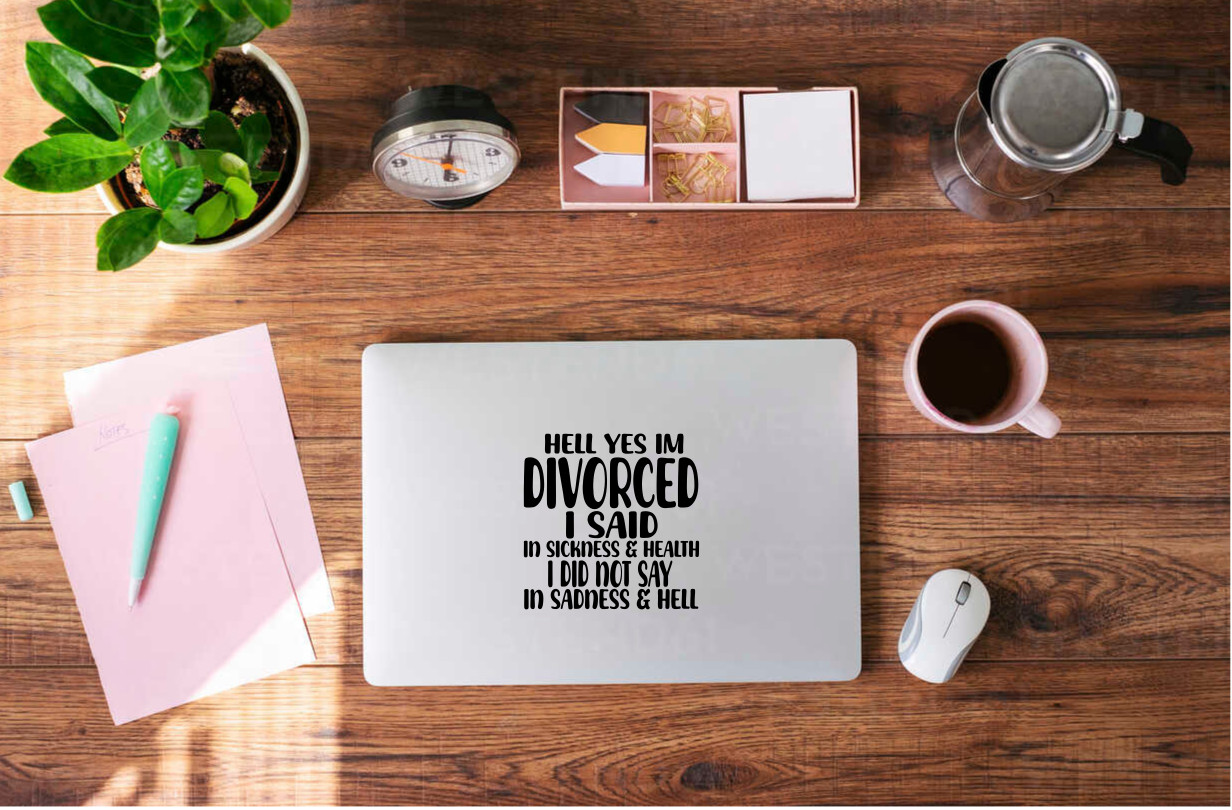 Bold Divorce Decal: 'Hell Yes I’m Divorced' Statement Sticker – 6590