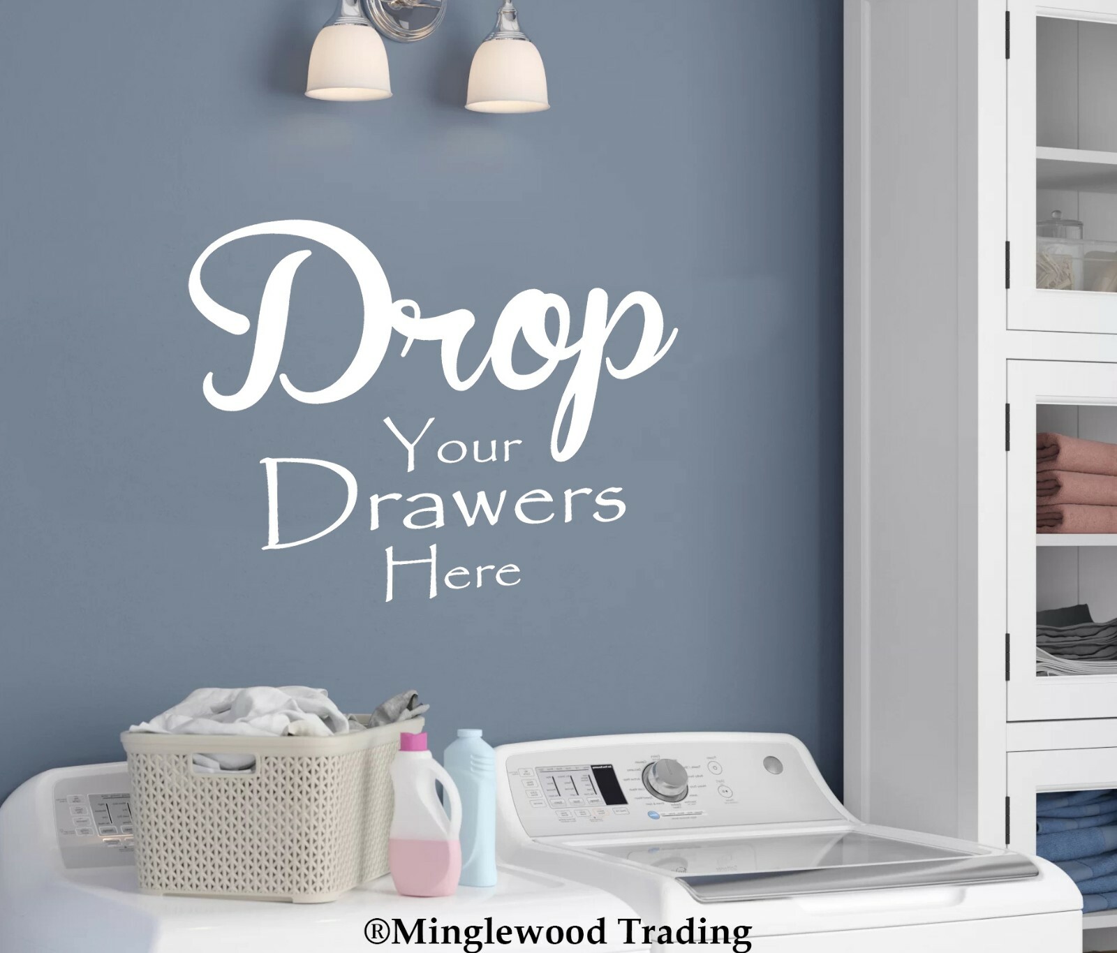 Drop Your Drawers Here Vinyl Sticker | Laundry Room Clothes Hamper Die Cut Decal