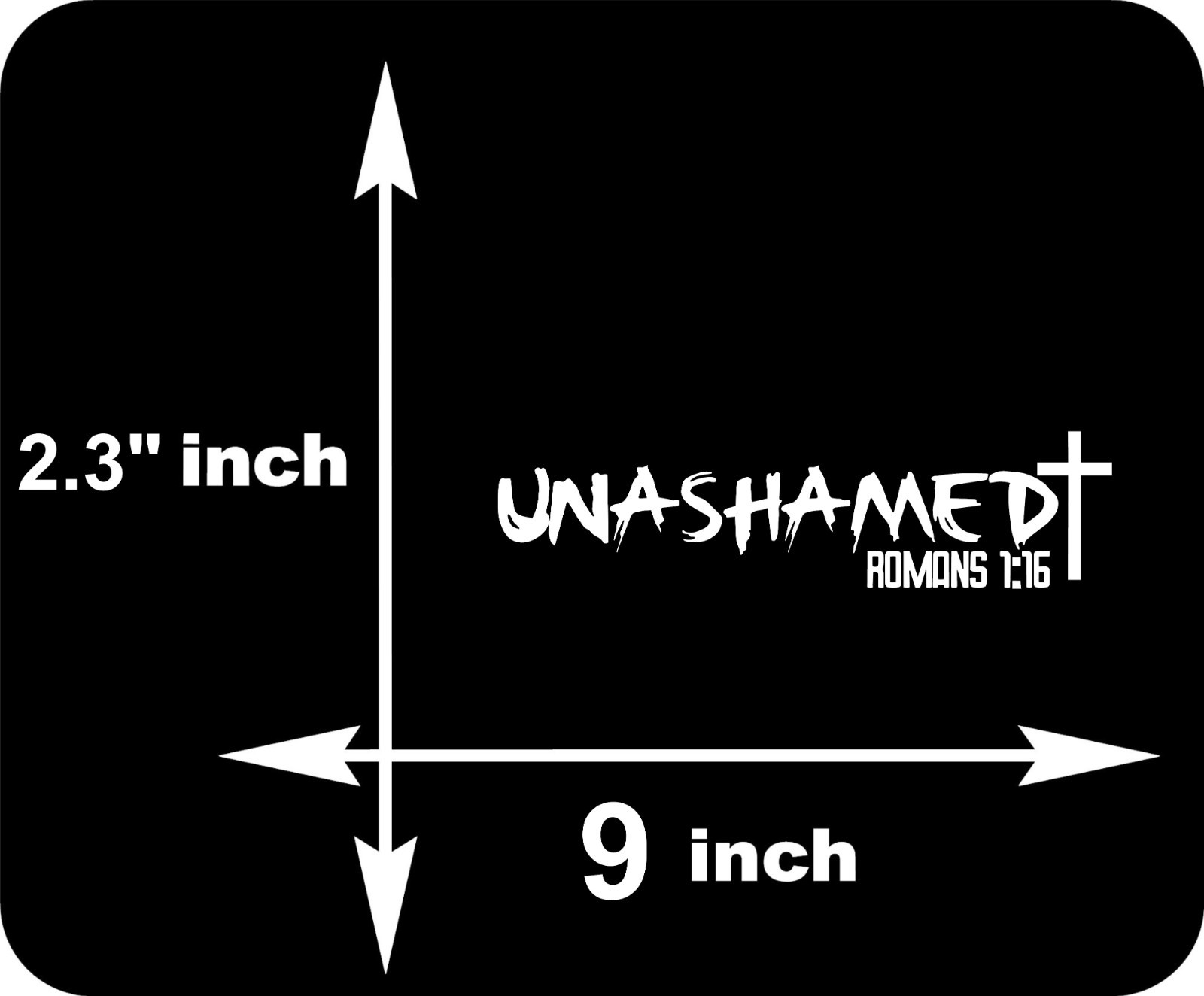 Unashamed Cross Romans 1:16 Christian Jesus Christ Bible Religious Decal Vinyl