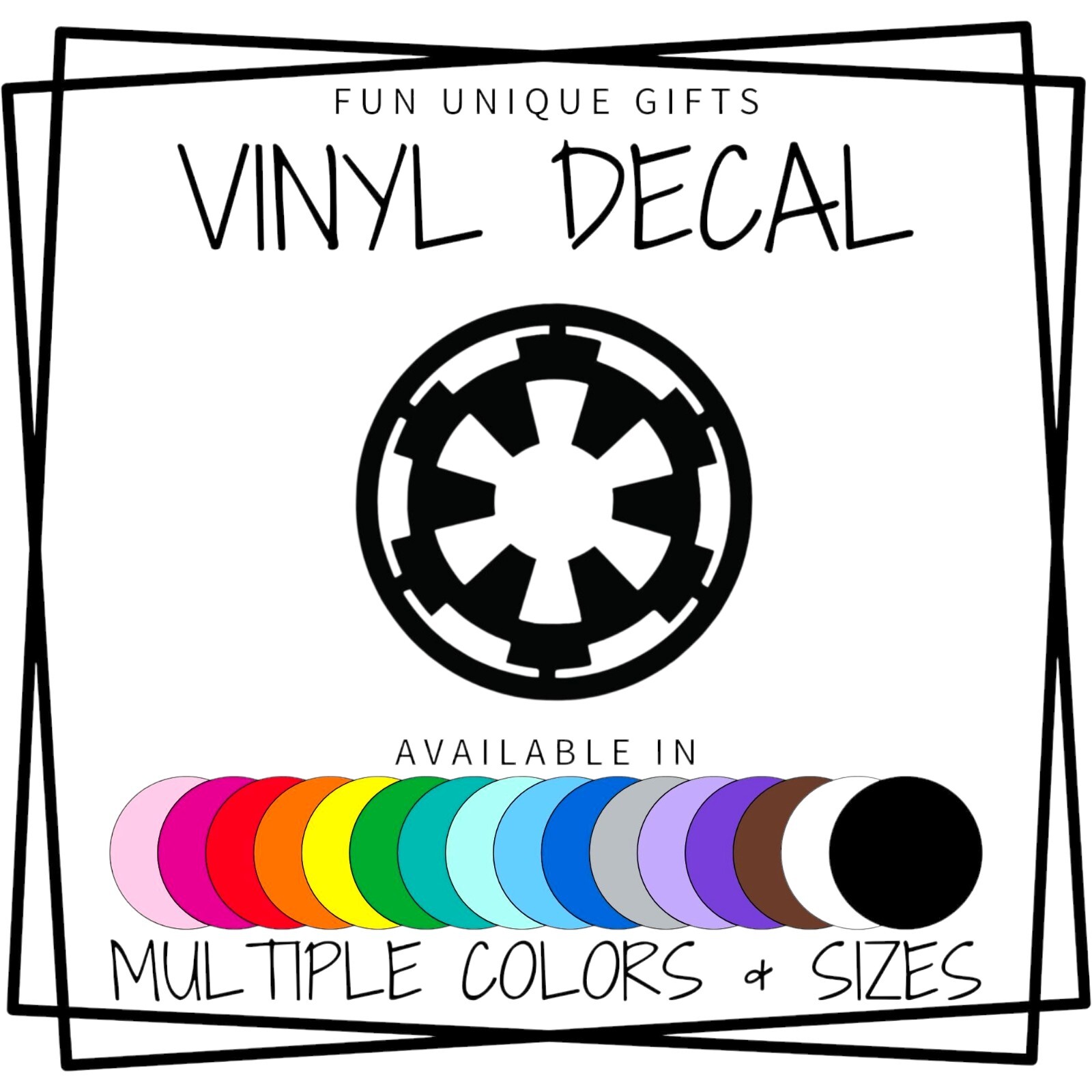 Galactic Empire Star Wars Vinyl Decal Sticker -Multiple Colors & Sizes