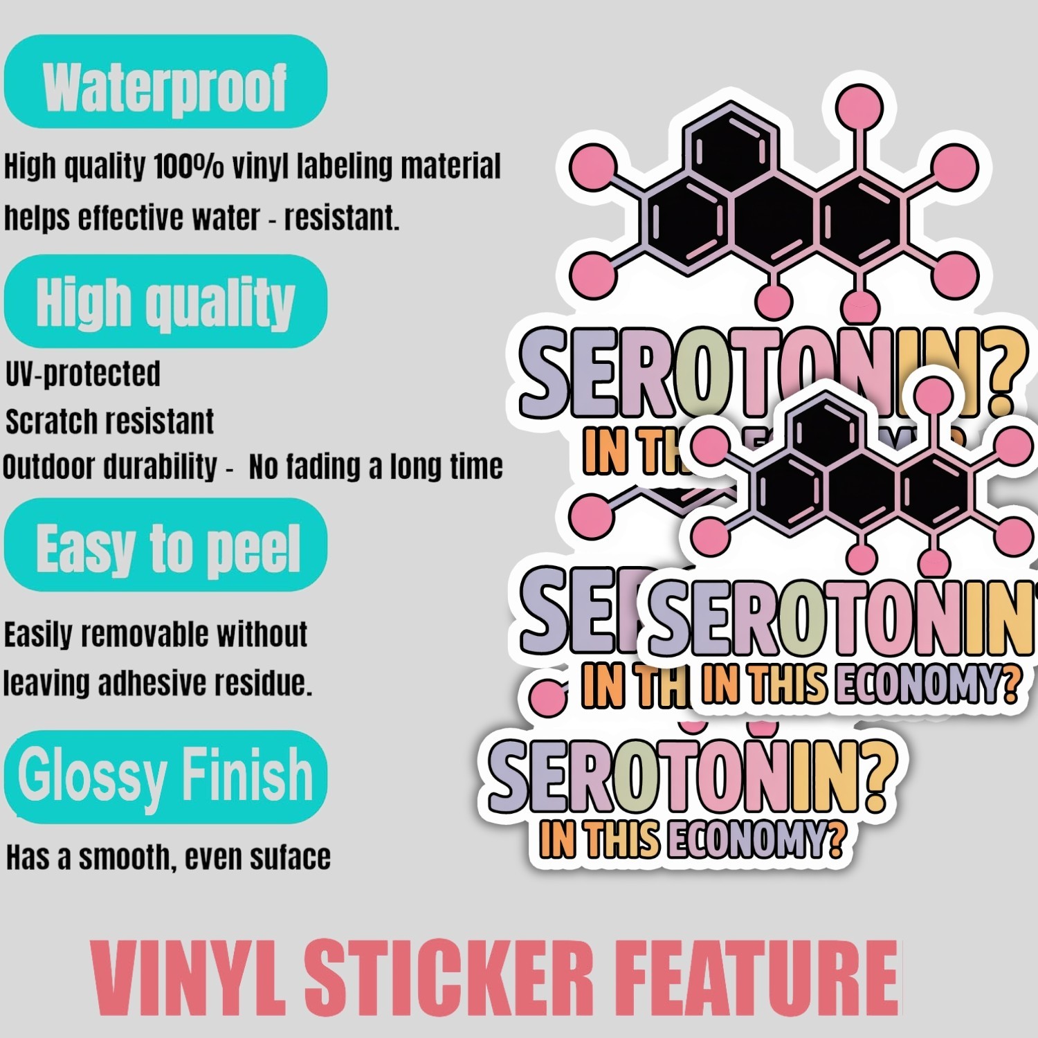 4pcs Serotonin in This Economy Stickers – Funny Mental Health Decals