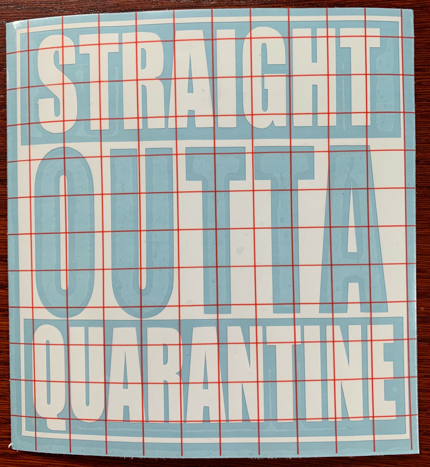 Straight Outta Quarantine vinyl decal bumper sticker 5" x 6"
