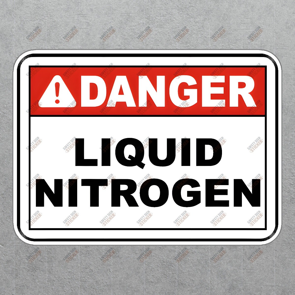 Danger Liquid Nitrogen Safety Sign Sticker OSHA Compliant Hazard #386415