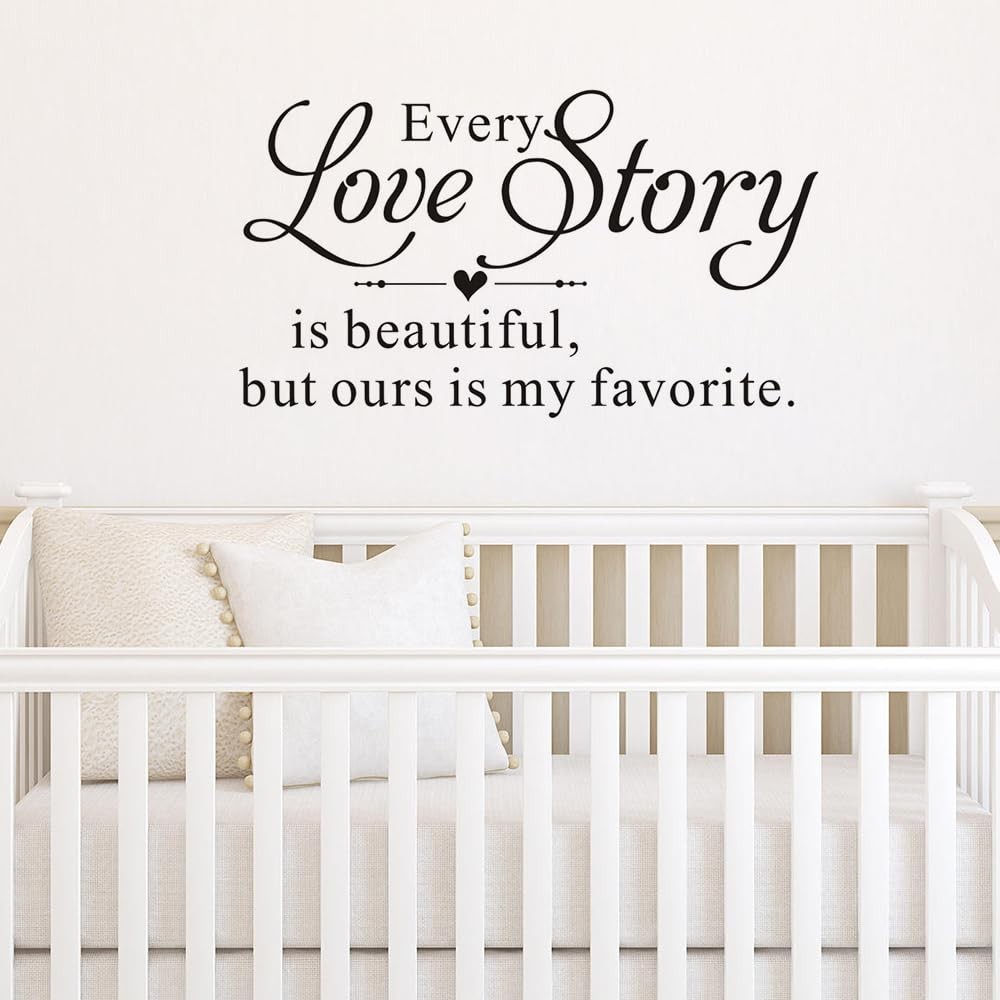 Every Love Story is Beautiful, but Ours is My Favorite – Letters Wall Decals …