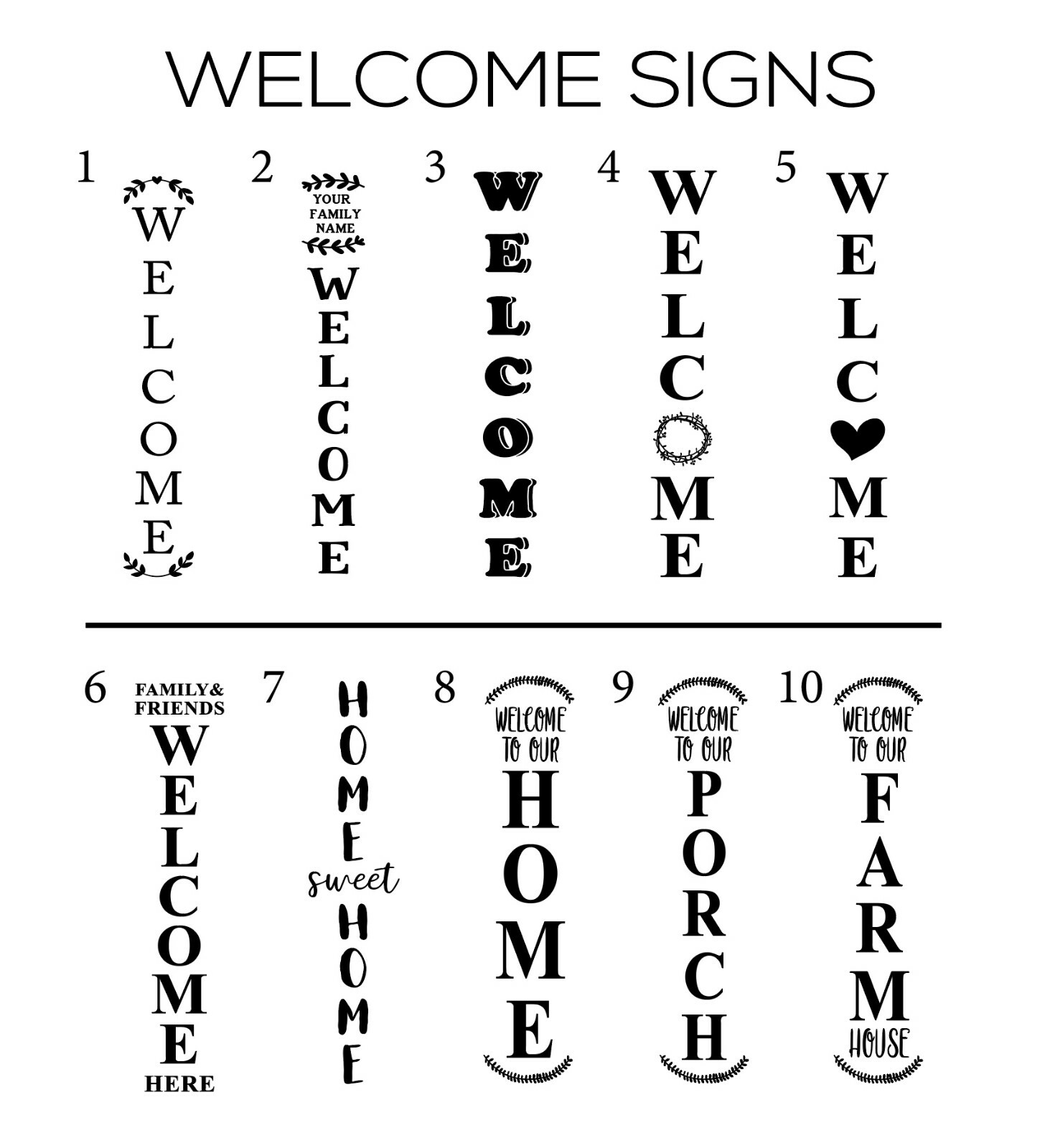 Welcome Sign – FREE SHIPPING 10 DESIGNS TO CHOOSE FROM