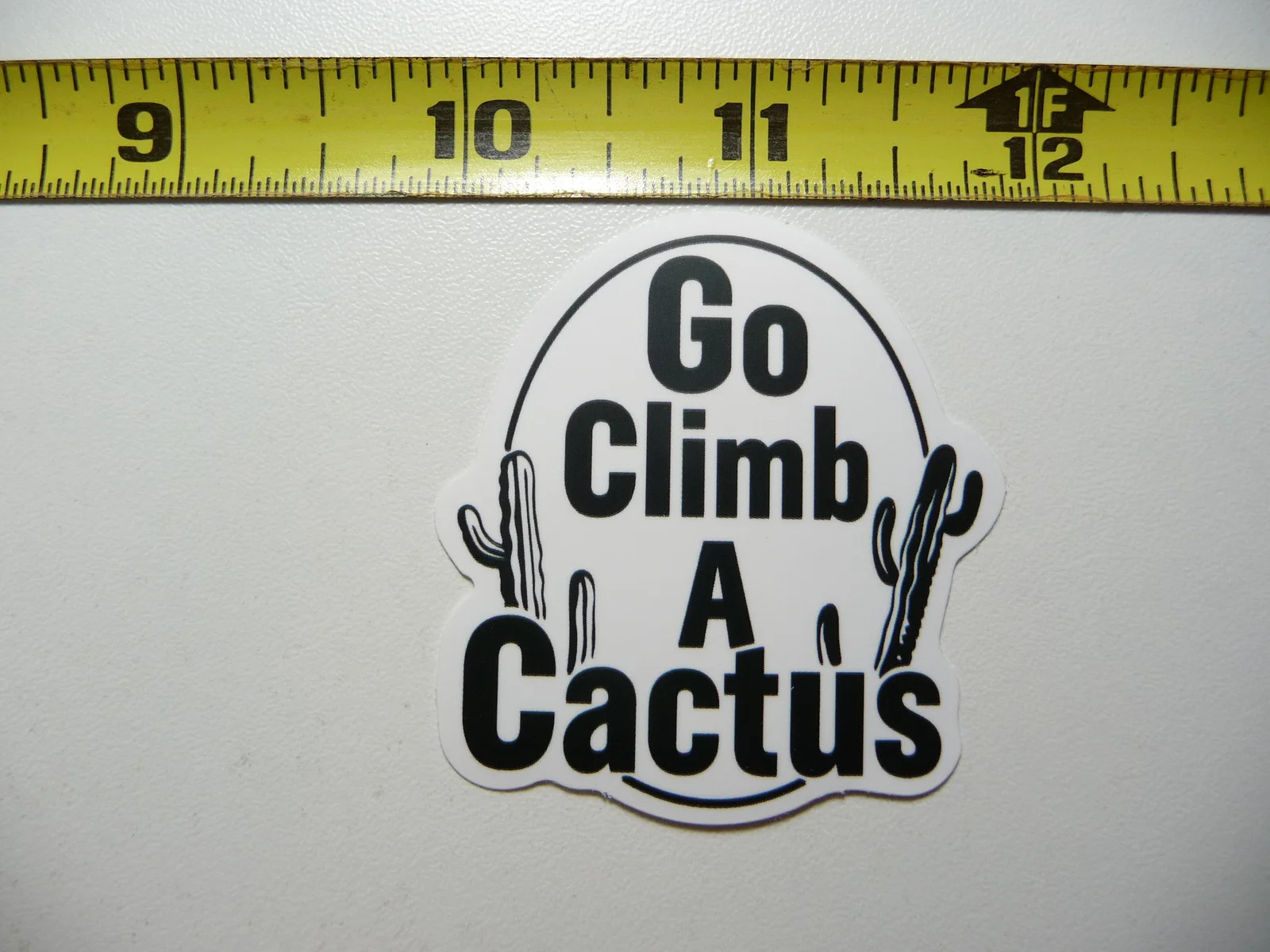 SARCASTIC SMALL STICKER DECAL GO CLIMB A CACTUS FUNNY ATTITUDE FUNNY