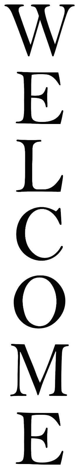 Welcome Vinyl Decal – Vertical Design – Home Decor – Die Cut Decal