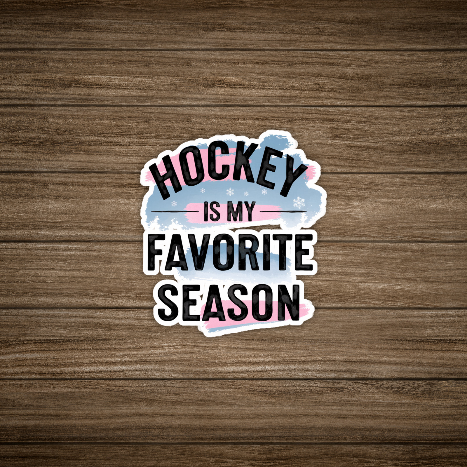 Hockey Is My Favorite Season Funny Winter Sports Pink Blue Sticker #254