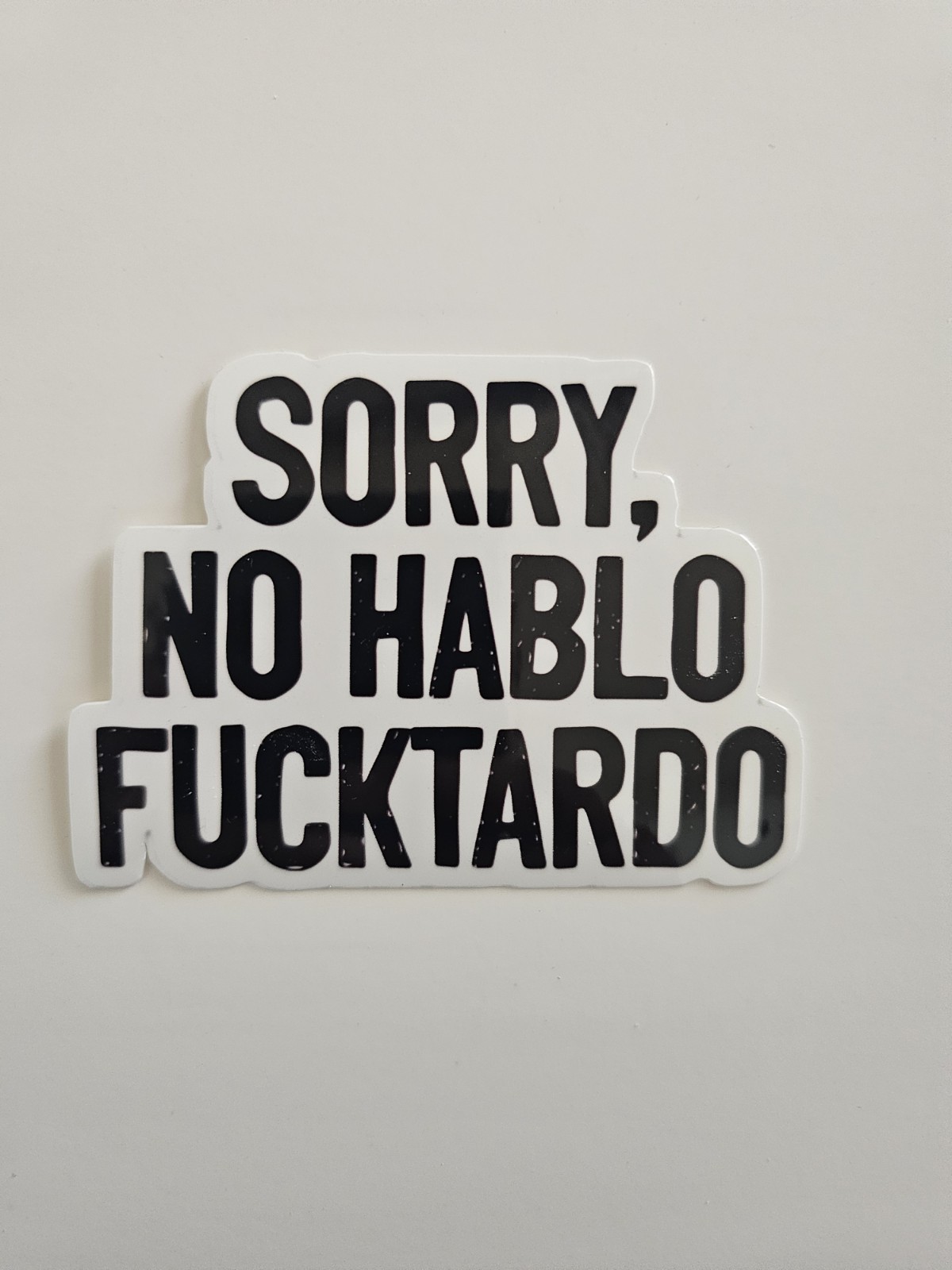 Sorry, No Hablo ….. Sticker