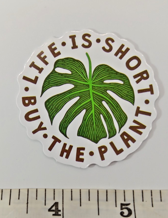 Plants-Humor-Garden-Funny-Happy-Vinyl Sticker-Decal-NWOT-Free Shipping!