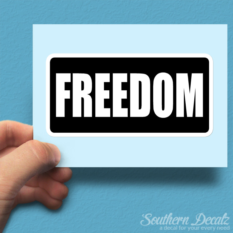 Freedom – Vinyl Decal Sticker – c81 – 7.5" x 3.75"
