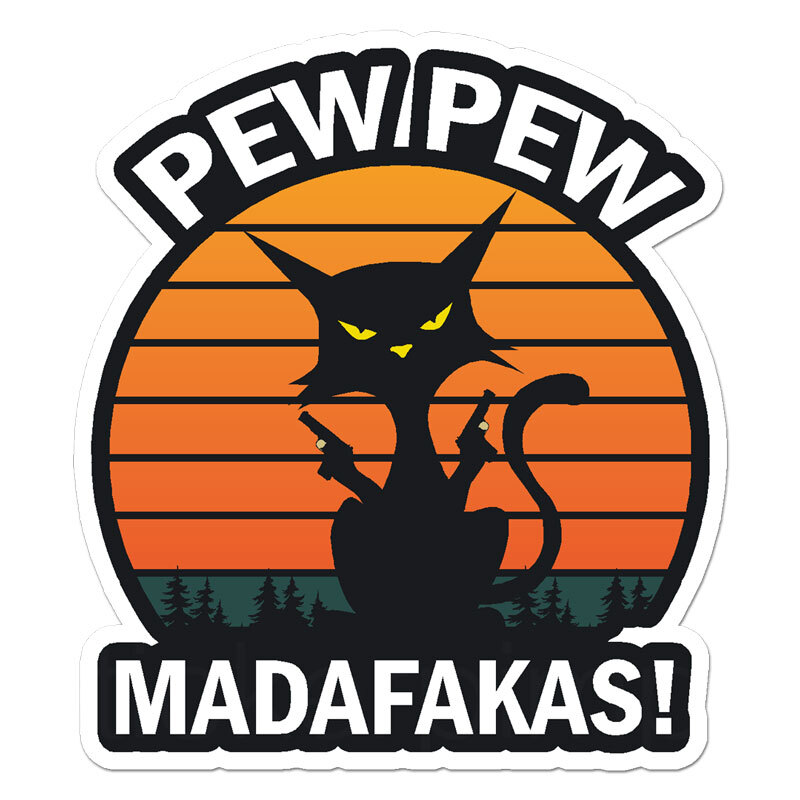 Pew Pew Madafakas, Vinyl Decal Sticker, Indoor Outdoor, 3 Sizes, #11826