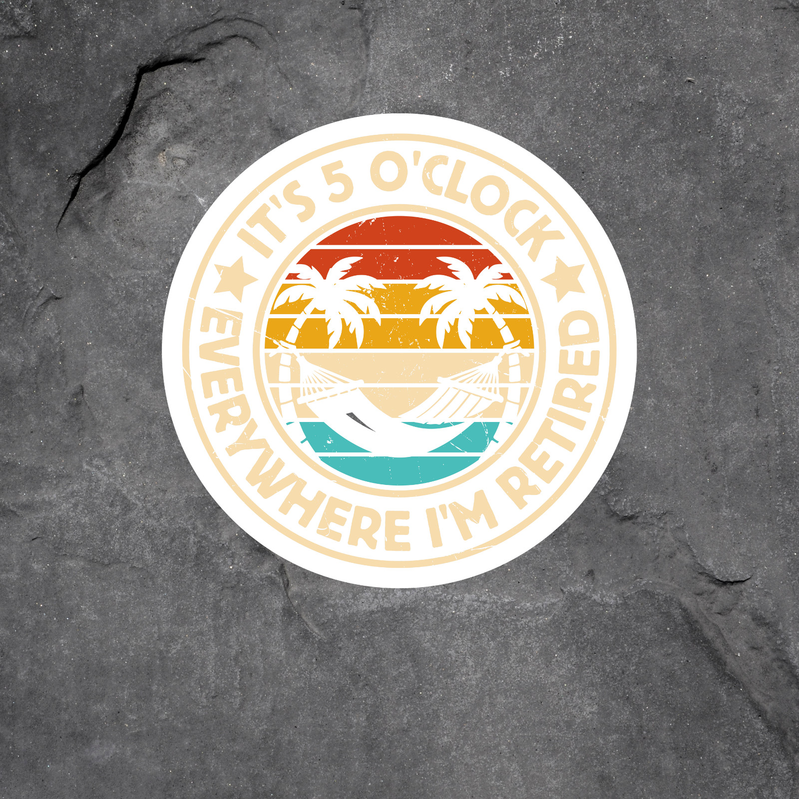 Beach Sticker Vinyl Decal Its 5 OClock Everywhere Im Retired Tropical