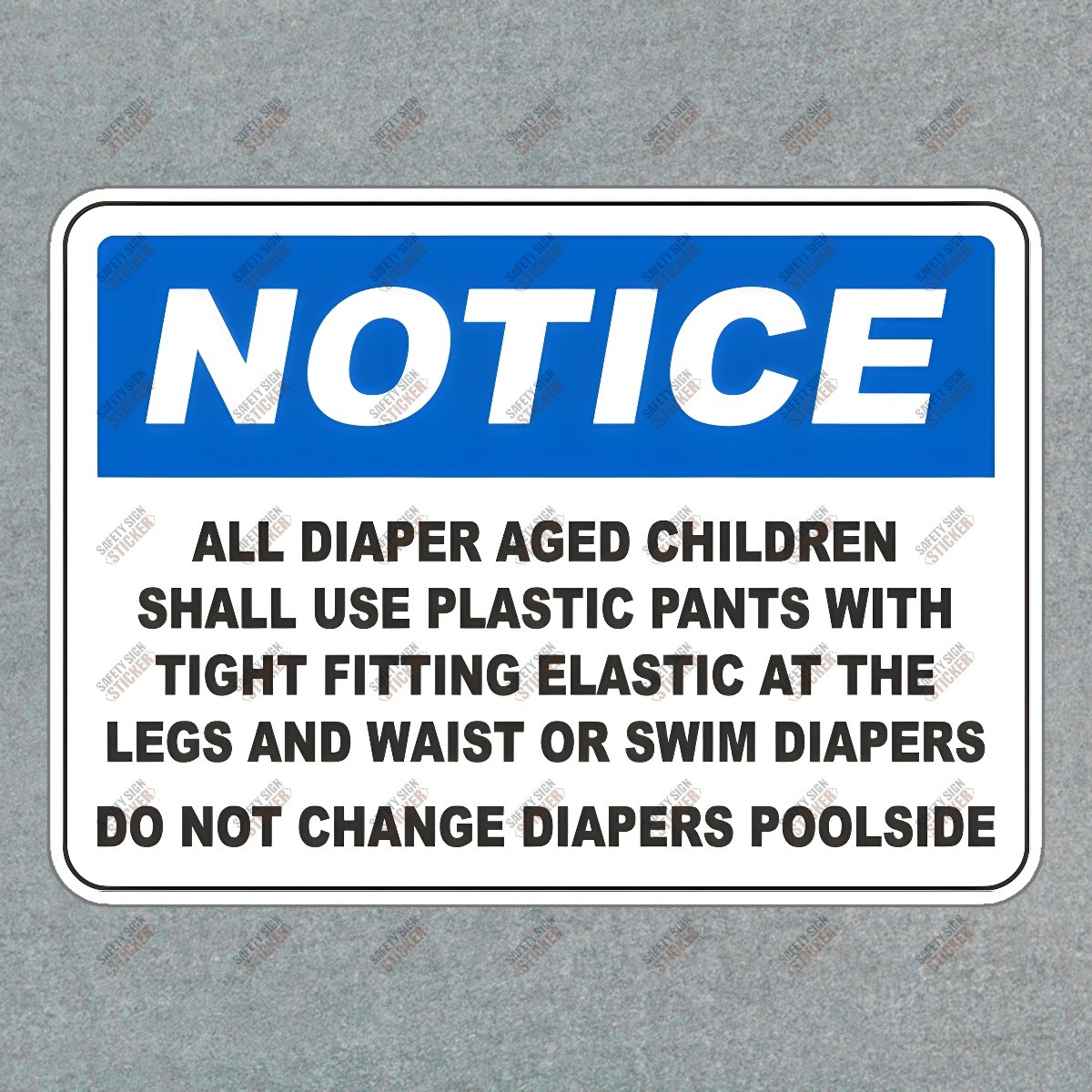 Safety Notice Sign: Diaper Aged Children Plastic Pants Compliance #700875