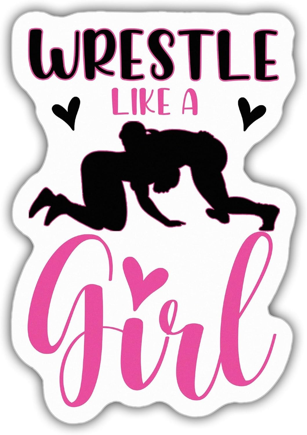 Wrestle Like a Girl Sticker – Wrestling Girl Vinyl Decal, Cool Wrestler Size 3"