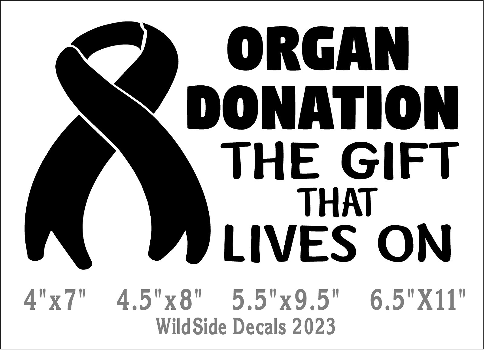 Organ Donation Decal The Gift That Lives On Vinyl Car Truck Laptop Sticker