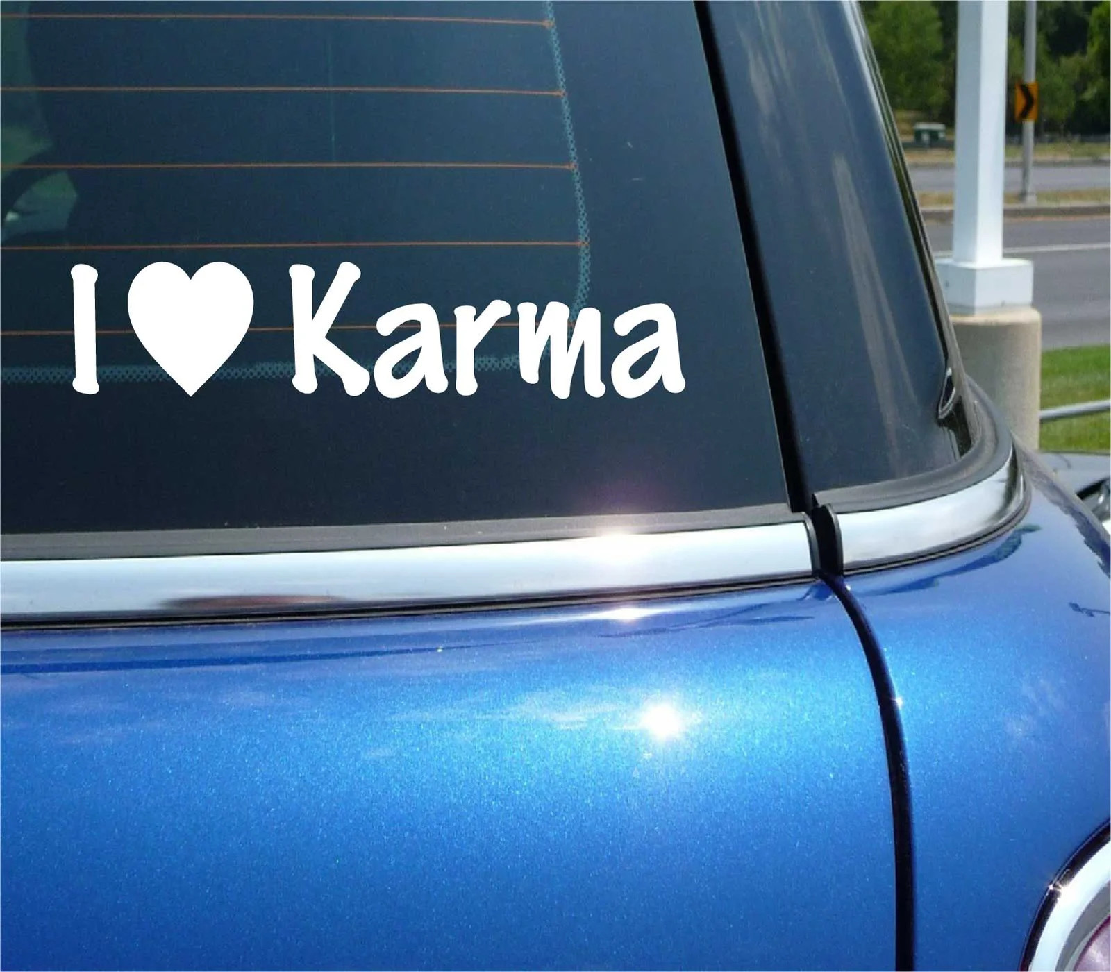 I LOVE KARMA DECAL STICKER HEART REVENGE GET THEIRS BAD PERSON CAR TRUCK