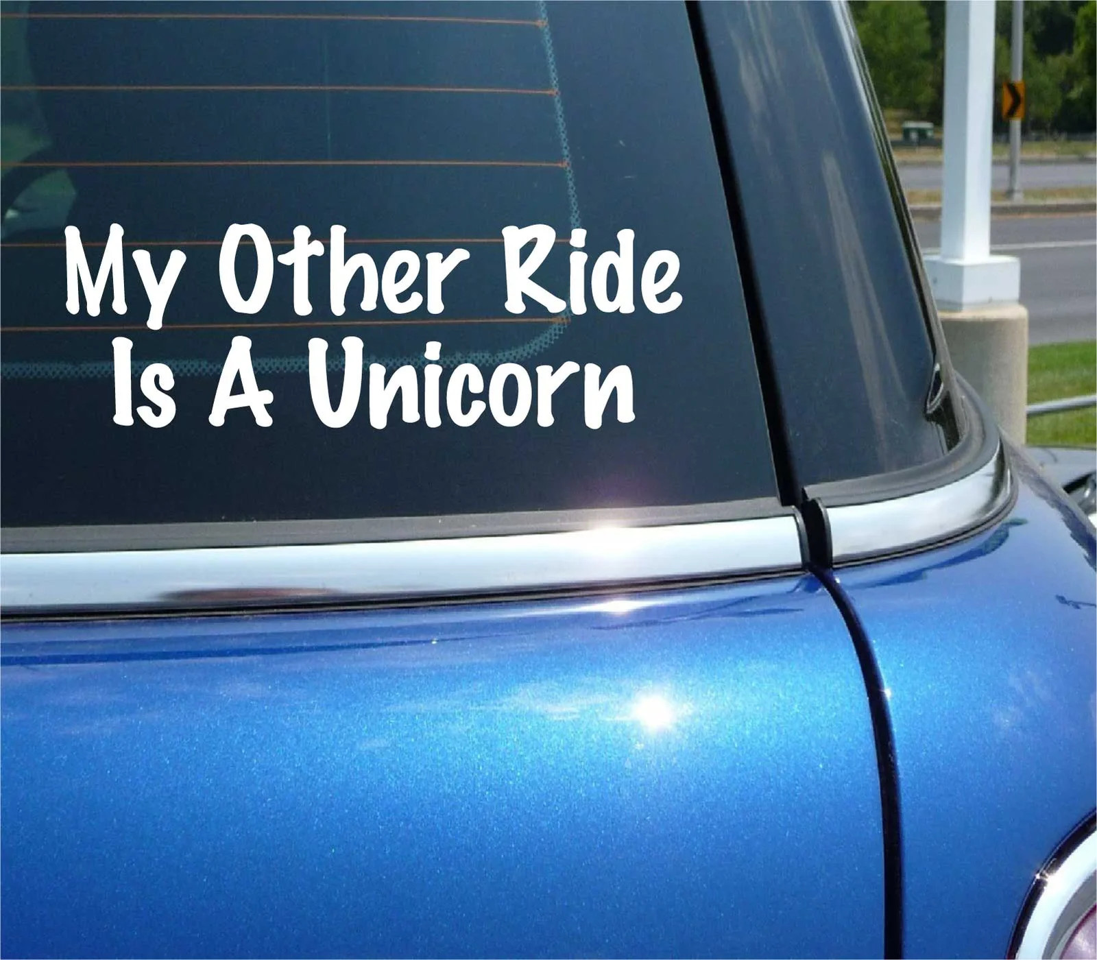 MY OTHER RIDE IS A UNICORN DECAL STICKER FUNNY HORSE HORN FANTASY GIRLIE CAR