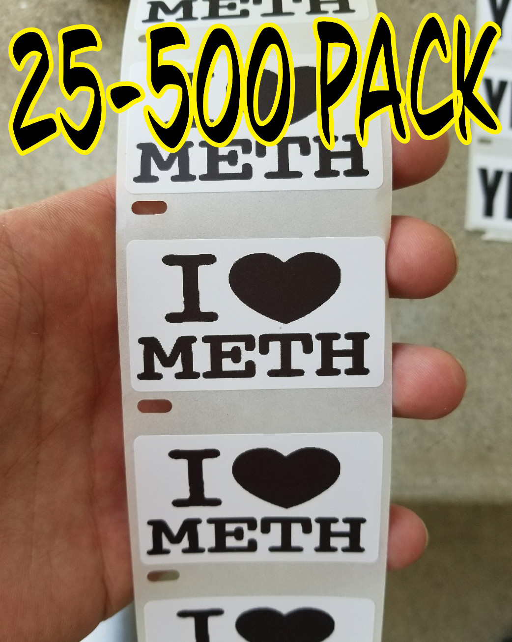 I LOVE METH gag Stickers 25-500 Pack gag sticker anti drugs joke decal hard hat