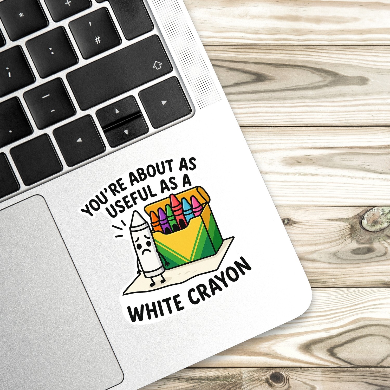 Sarcastic White Crayon Sticker 4-Pack: Waterproof Vinyl Decals