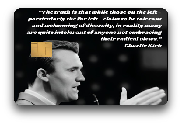 Charlie Kirk Quote Credit Card Skin 2-Pack – "The Truth Is That" Decal