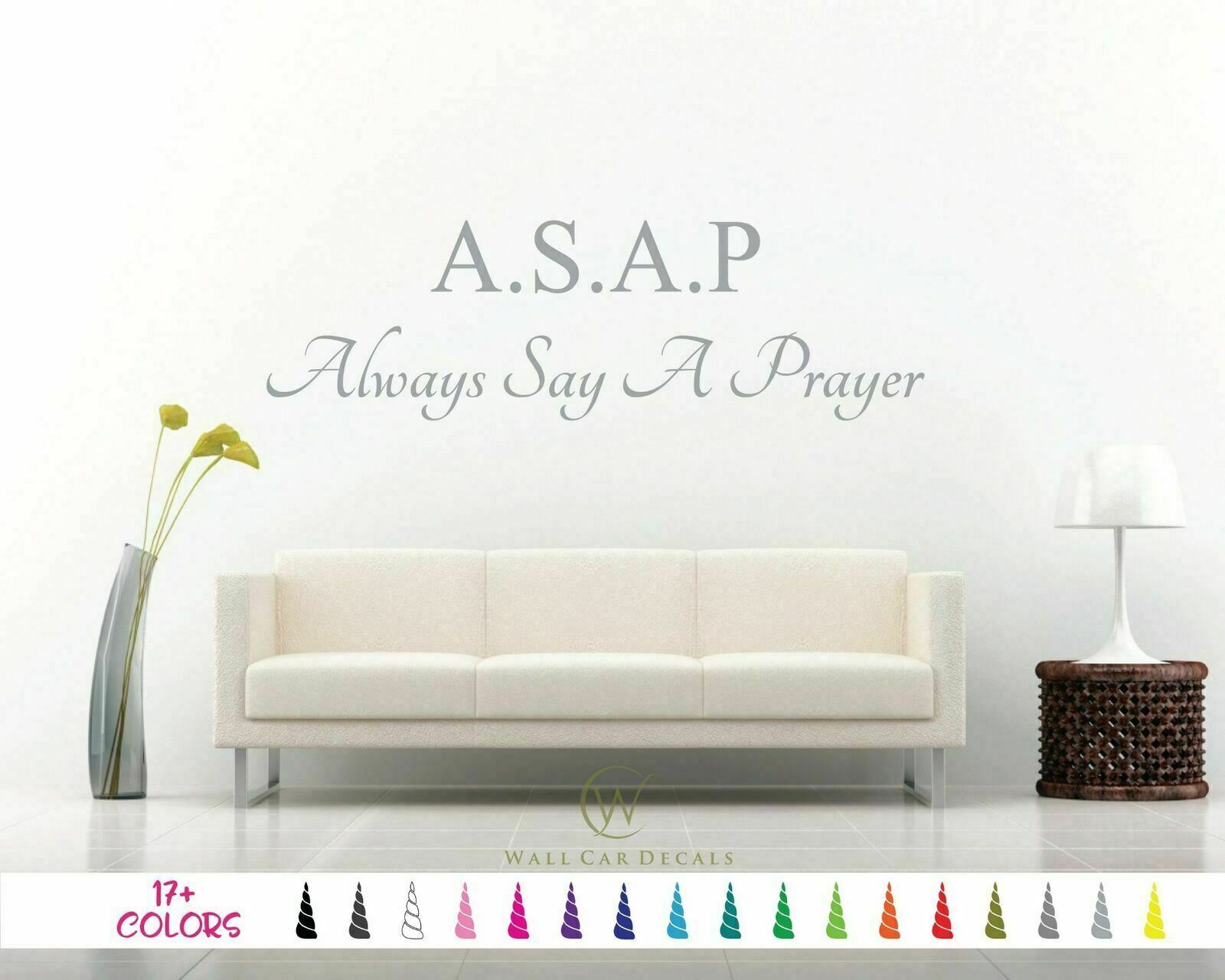 ASAP Always Say A Prayer Inspirational Removable Wall Quote Vinyl Decal Bible