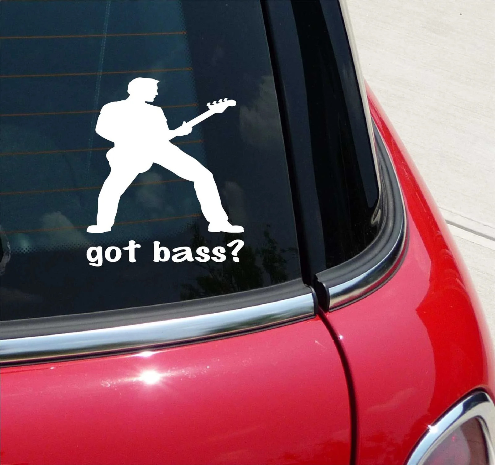 GOT BASS? GUITAR MUSIC BAND GRAPHIC DECAL STICKER ART CAR WALL DECOR
