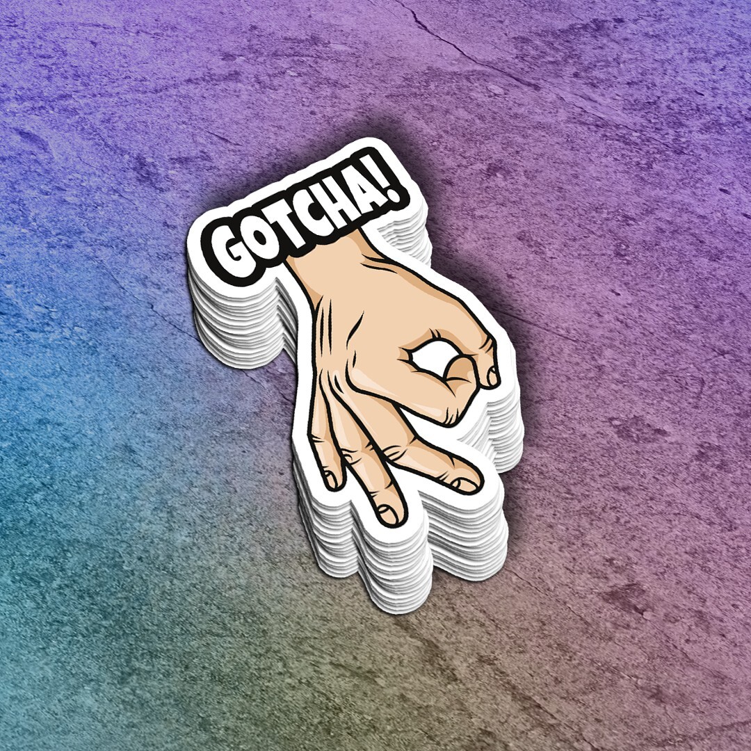 Funny Circle Game "Gotcha" Vinyl Sticker