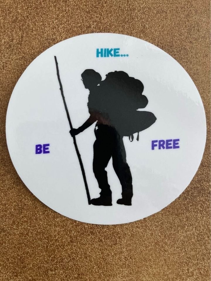 Hike…Be Free Hiking stickers/decals Homemade – $1 from each goes to charity