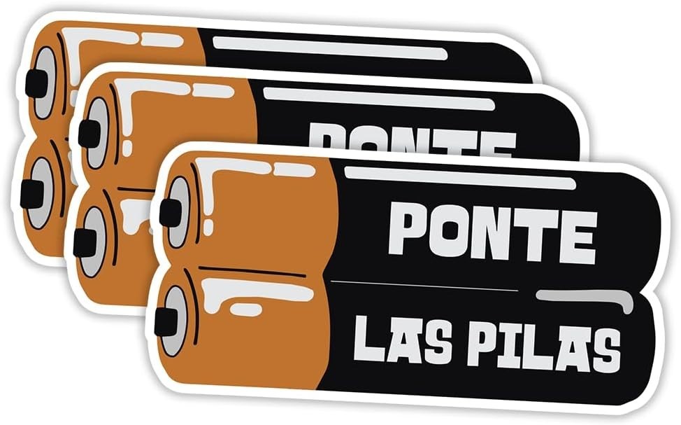 Mexican Quote Ponte Las Pilas Vinyl Decal Funny Phrase for Car or Bumper 3"x1.5"