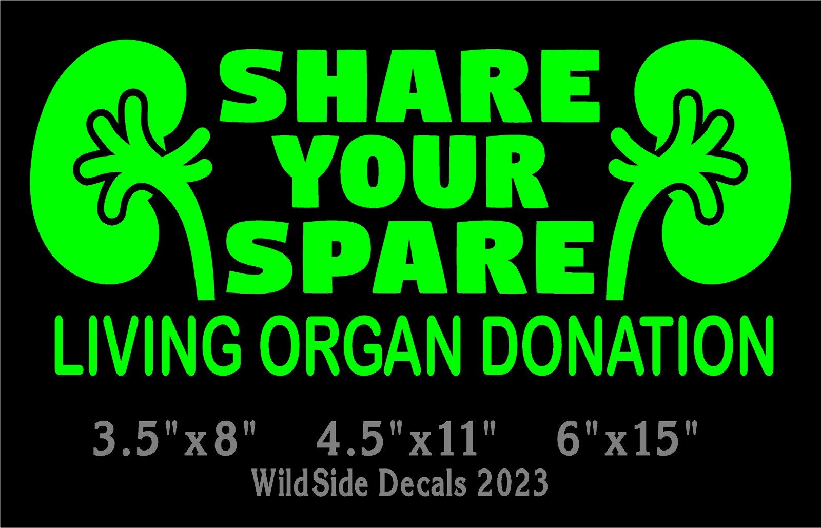 Share Your Spare Decal Living Kidney Donation Vinyl Car Truck Laptop Sticker