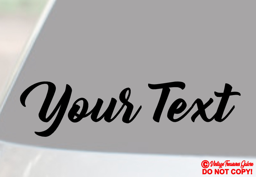 YOUR TEXT Vinyl Decal Sticker Car Window Bumper CUSTOM Personalized Lettering
