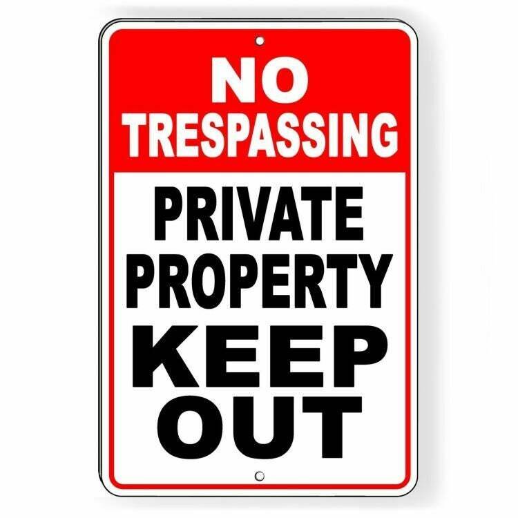 No trespassing private property keep out aluminum Sign / Decal snt014 /