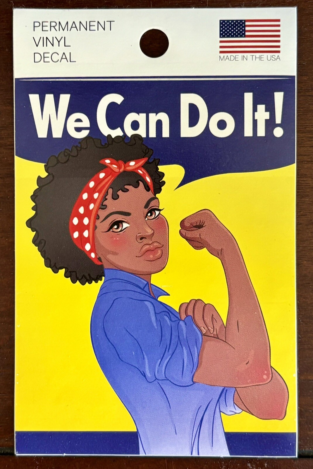 Rosie the Riveter We Can Do It & Women Of Color We Can Do it Vinyl Decals