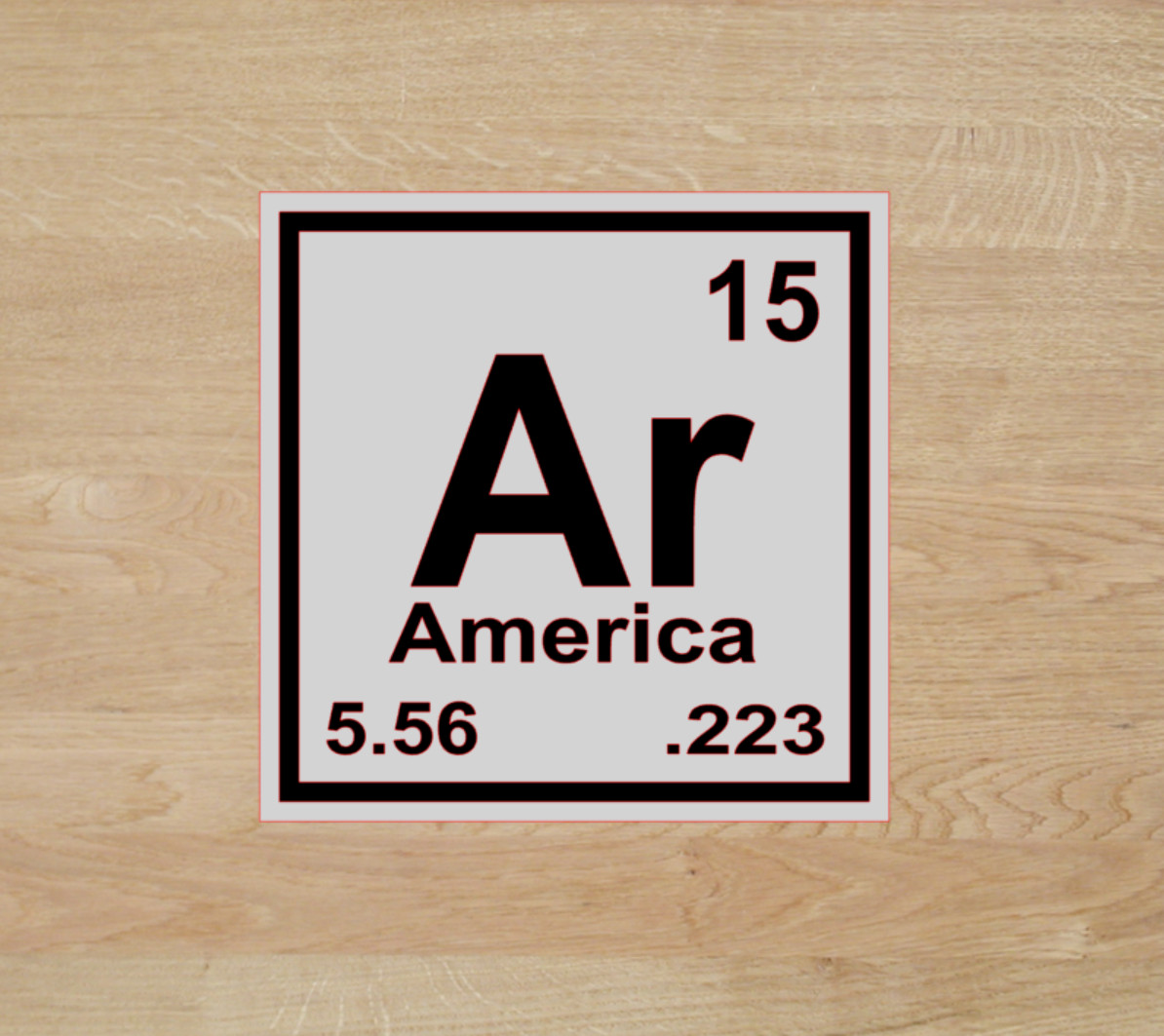 AR15 Periodic Table Decal PICK SIZE COLOR Vinyl Sticker Gun NRA 2nd Amendment 2A