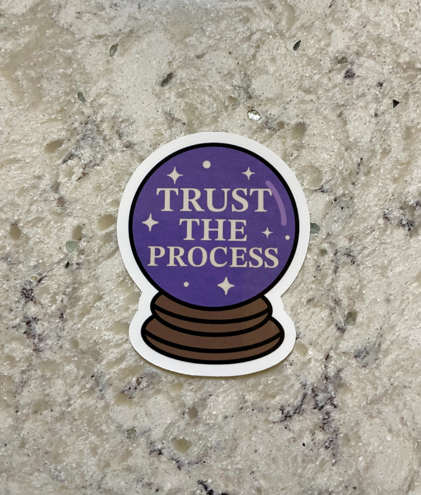 Trust The Process Crystal Ball Sticker l Gloss or Holographic l Waterproof Decal