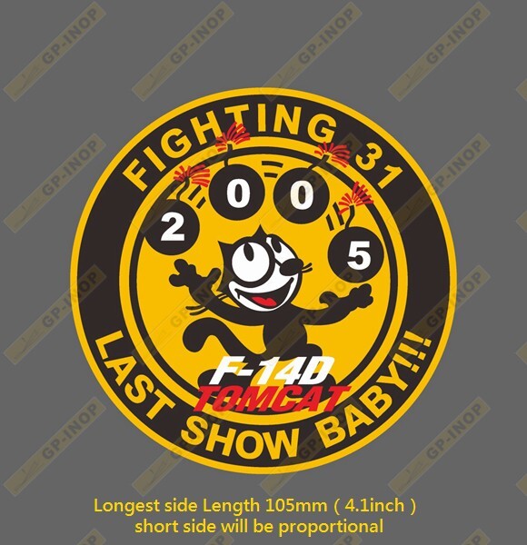 F-14 TOMCAT FIGHTING 31 LAST SHOW BABY Round Vinyl Sticker laptop luggage