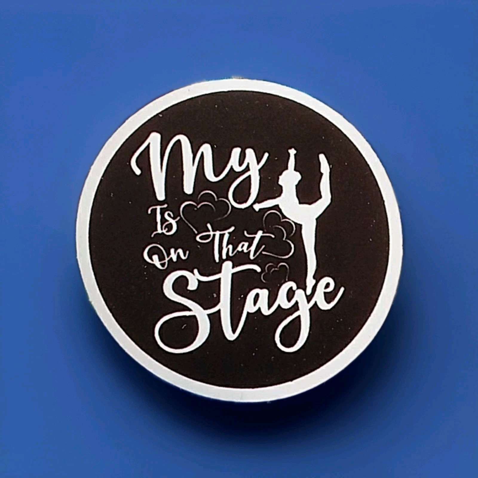 My Heart Is On That Stage Round Black & White Sticker