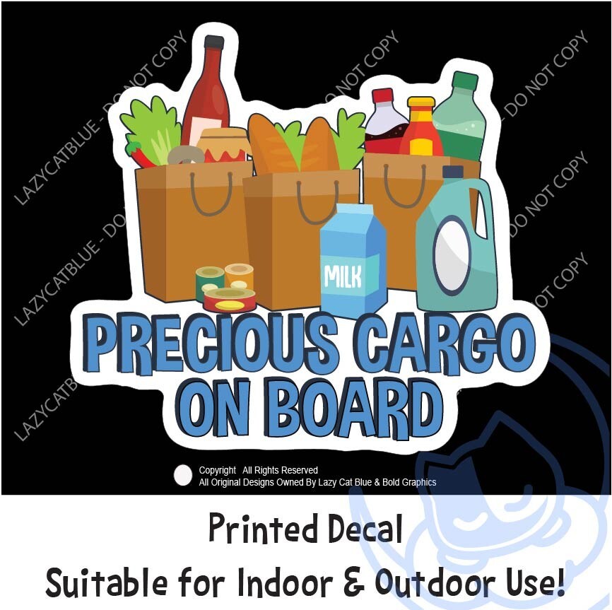 Precious Cargo On Board Groceries Grocery Getter Decal Sticker Food Tariff USA