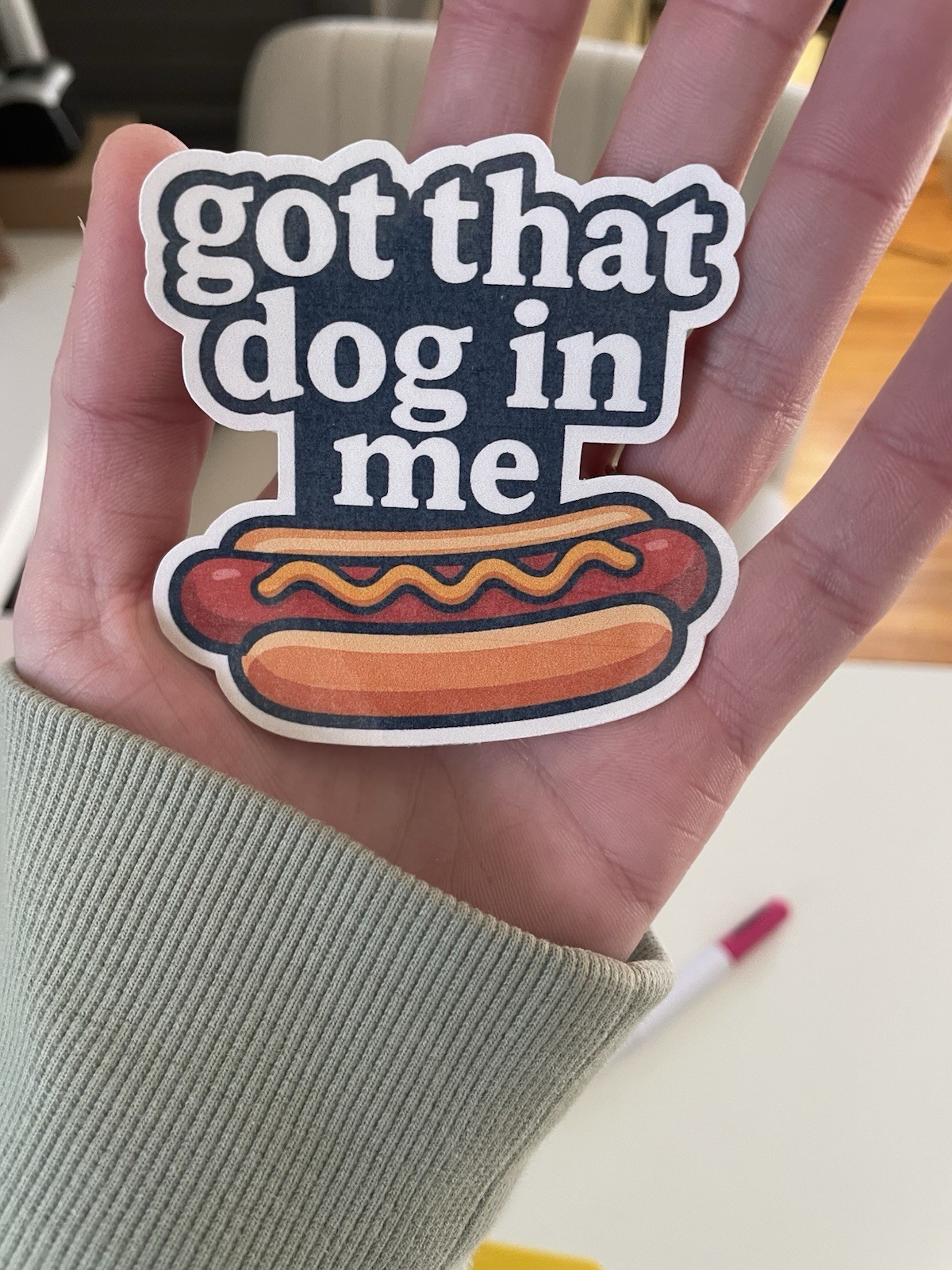 got that dog in me funny sticker for laptop cell phone wall notebook