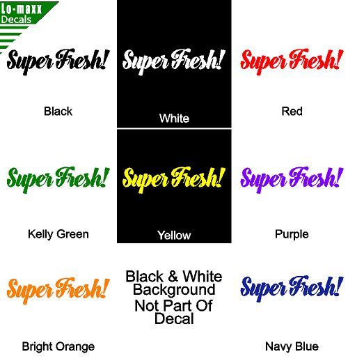 Super Fresh! Premium Quality Cars Trucks SUV Various Sizes Die Cut Vinyl Decal