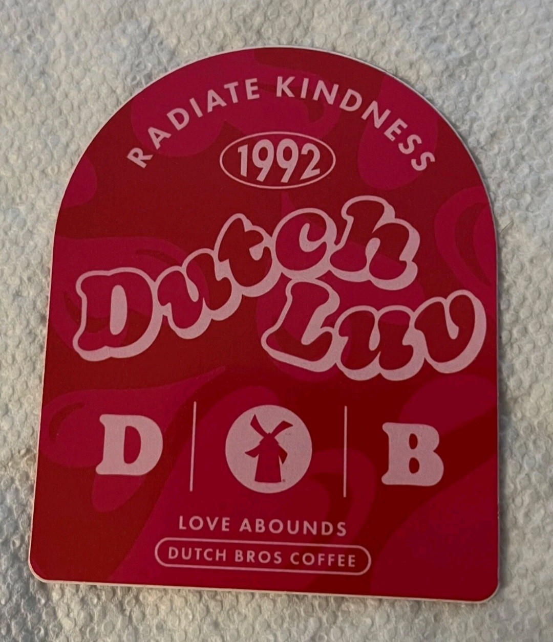 Dutch Bros Coffee Sticker Radiate Kindness DUTCH LUV~New Collectable