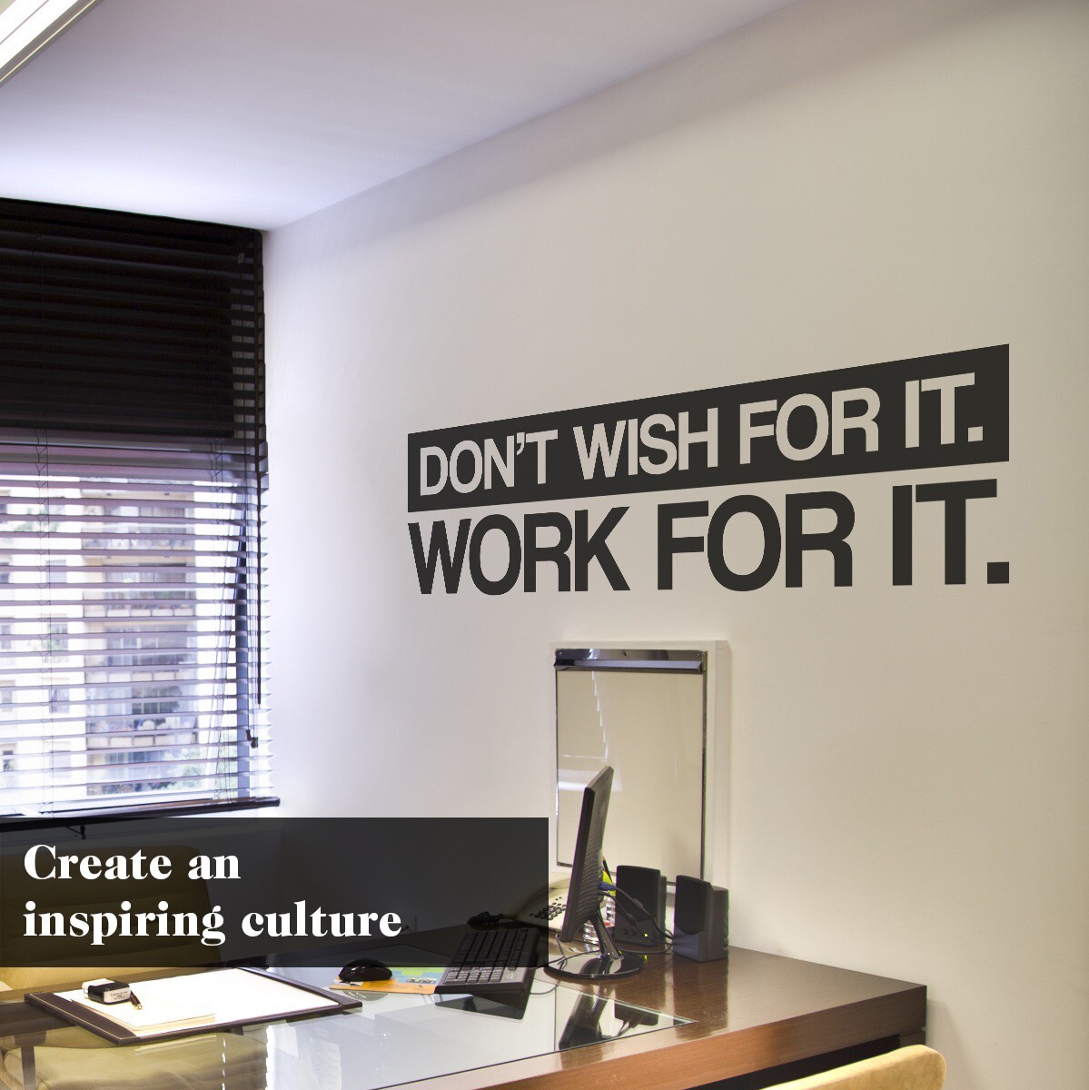 Don't Wish for it Work for it Motivational Wall Decal Sticker Quote Vinyl Art